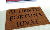 Audentis Fortuna Iuvat - Fortune Favors the Brave  Welcome Doormat - UnwelcomeDoormats - Custom doormats - Personalized doormats - Rude Doormats - Funny Doormats