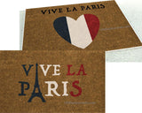 Vive La Paris  Welcome Doormat - UnwelcomeDoormats - Custom doormats - Personalized doormats - Rude Doormats - Funny Doormats
