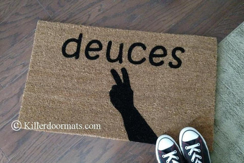 Deuces Welcome Door Mat - UnwelcomeDoormats - Custom doormats - Personalized doormats - Rude Doormats - Funny Doormats