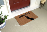 Deuces Welcome Door Mat - UnwelcomeDoormats - Custom doormats - Personalized doormats - Rude Doormats - Funny Doormats