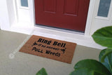 Ring Bell If No Answer Pull Weeds  Funny Welcome Doormat - UnwelcomeDoormats - Custom doormats - Personalized doormats - Rude Doormats - Funny Doormats