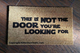 This Is Not The Door You're Looking For  Welcome Doormat - UnwelcomeDoormats - Custom doormats - Personalized doormats - Rude Doormats - Funny Doormats