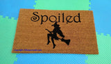 Spoiled Witch Welcome Door Mat - UnwelcomeDoormats - Custom doormats - Personalized doormats - Rude Doormats - Funny Doormats