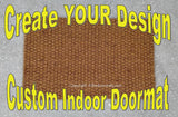 It's Another YOUR Personalized Indoor Doormat in Coir - Your design idea/image - UnwelcomeDoormats - Custom doormats - Personalized doormats - Rude Doormats - Funny Doormats