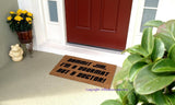 Dammit Jim I'm A Doormat Not A Doctor Funny  Welcome Door Mat - UnwelcomeDoormats - Custom doormats - Personalized doormats - Rude Doormats - Funny Doormats