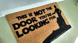 This Is Not The Door You're Looking For Silhouette Welcome Mat - UnwelcomeDoormats - Custom doormats - Personalized doormats - Rude Doormats - Funny Doormats