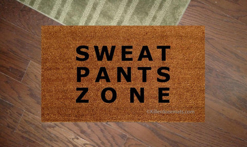 Sweat Pants Zone Funny Welcome Door Mat - UnwelcomeDoormats - Custom doormats - Personalized doormats - Rude Doormats - Funny Doormats