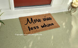 More Wine Less Whine Funny Welcome Door Mat - UnwelcomeDoormats - Custom doormats - Personalized doormats - Rude Doormats - Funny Doormats