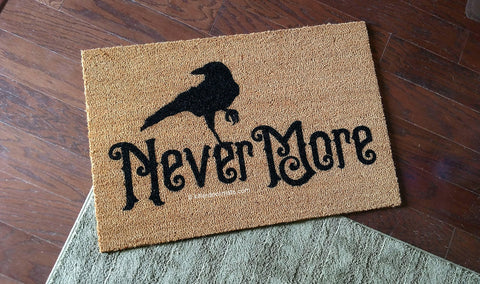 The Raven Nevermore Edgar Allan Poe Welcome Door Mat - UnwelcomeDoormats - Custom doormats - Personalized doormats - Rude Doormats - Funny Doormats