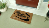 Broom Parking  Holiday  Doormat - UnwelcomeDoormats - Custom doormats - Personalized doormats - Rude Doormats - Funny Doormats