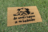Dis Week's Happee iz on Backorder Grumpy Dog Welcome Doormat - UnwelcomeDoormats - Custom doormats - Personalized doormats - Rude Doormats - Funny Doormats