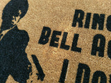 Ring The Bell Again I Double Dare You  Welcome Door Mat - UnwelcomeDoormats - Custom doormats - Personalized doormats - Rude Doormats - Funny Doormats