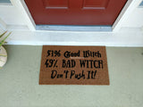 51 Percent Good Witch 49 Percent Bad Witch Don't Push It Welcome Doormat - UnwelcomeDoormats - Custom doormats - Personalized doormats - Rude Doormats - Funny Doormats