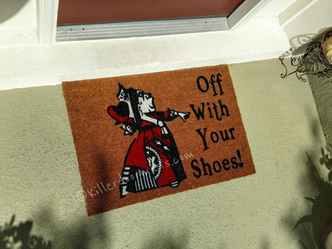 Color-Off With Your Shoes Queen of Hearts Alice in Wonderland Welcome Door Mat - UnwelcomeDoormats - Custom doormats - Personalized doormats - Rude Doormats - Funny Doormats