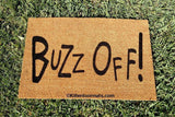 Buzz Off! Rude Welcome Door Mat - UnwelcomeDoormats - Custom doormats - Personalized doormats - Rude Doormats - Funny Doormats