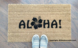 Aloha with a Flower  Welcome Doormat - UnwelcomeDoormats - Custom doormats - Personalized doormats - Rude Doormats - Funny Doormats