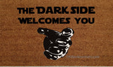 The Dark Side Welcomes You Welcome Door Mat - UnwelcomeDoormats - Custom doormats - Personalized doormats - Rude Doormats - Funny Doormats